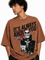 It’s Always About You | Oversized Tee