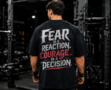 Fear Is a Reaction Oversized Gym T-Shirt for Men | Premium Cotton Motivational Graphic Tee | Black | KVLTVR