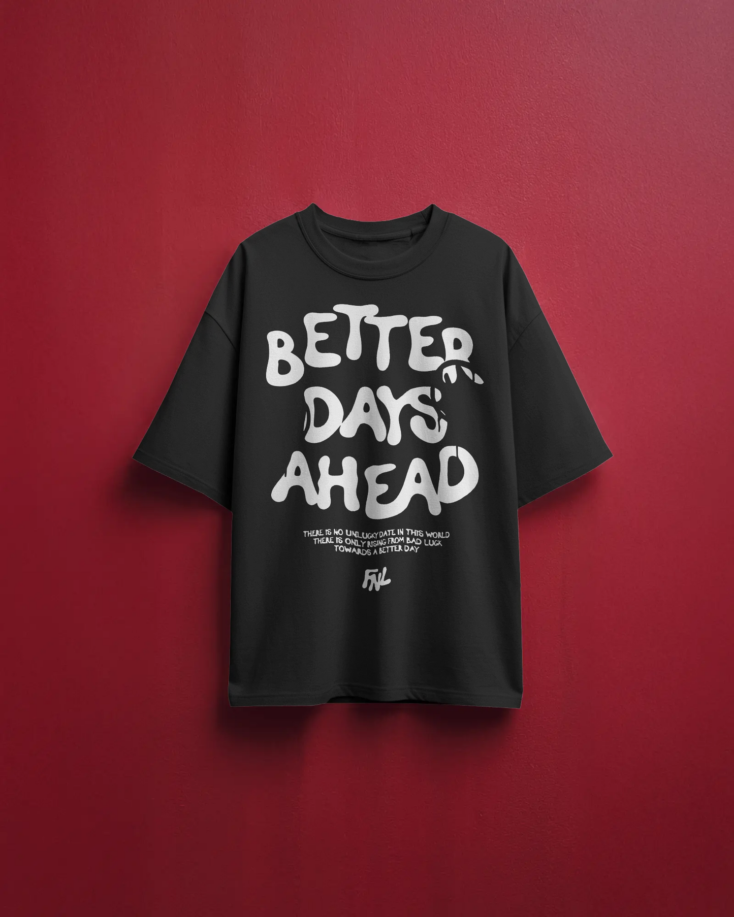 Better Days | Oversized Tee