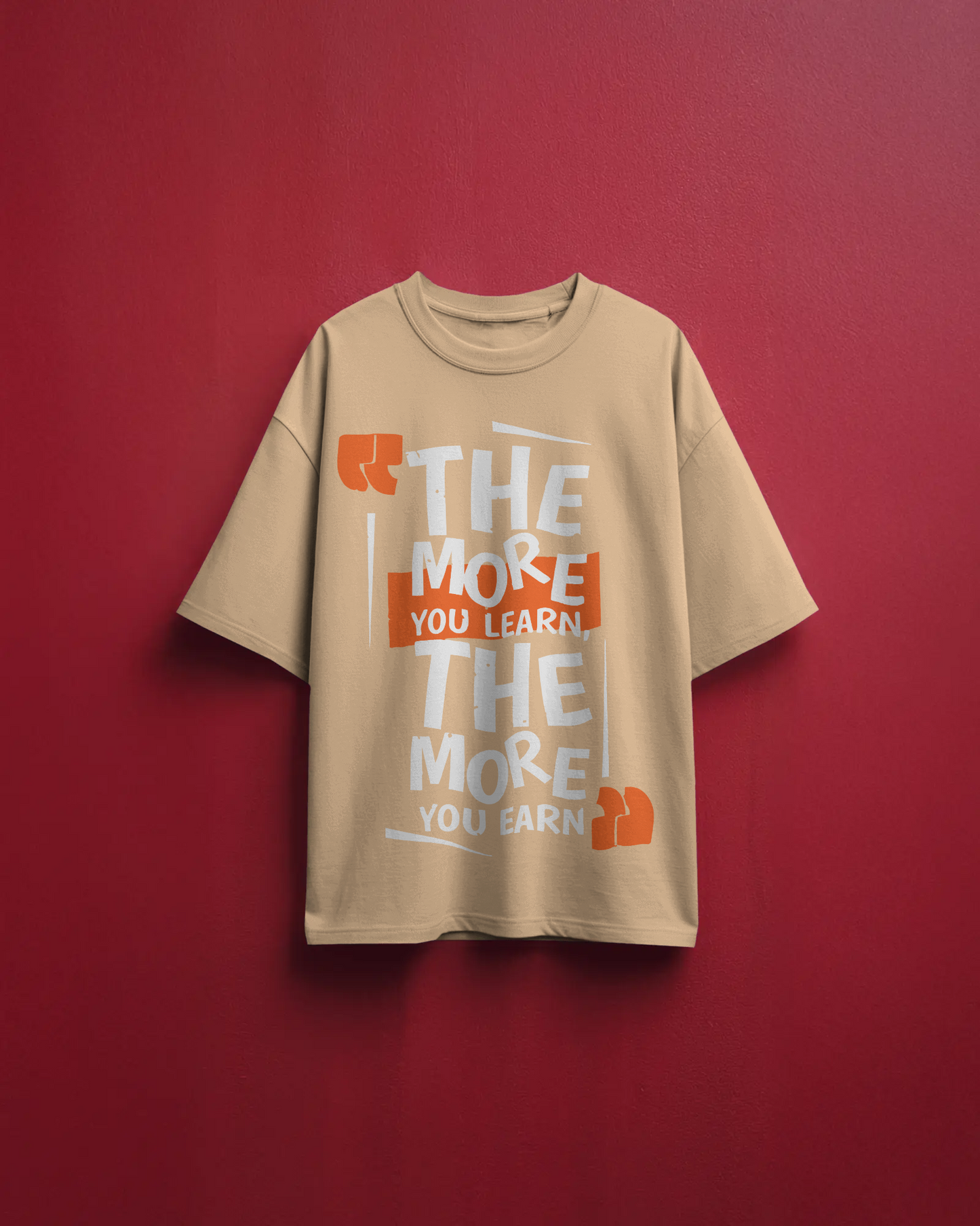 Learn More Earn More | Oversized Tee