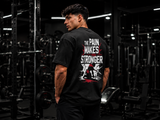 The Pain Makes You Stronger Oversized Gym T-Shirt for Men | Motivational Graphic Back Print | Premium Cotton Streetwear Tee | Black | KVLTVR